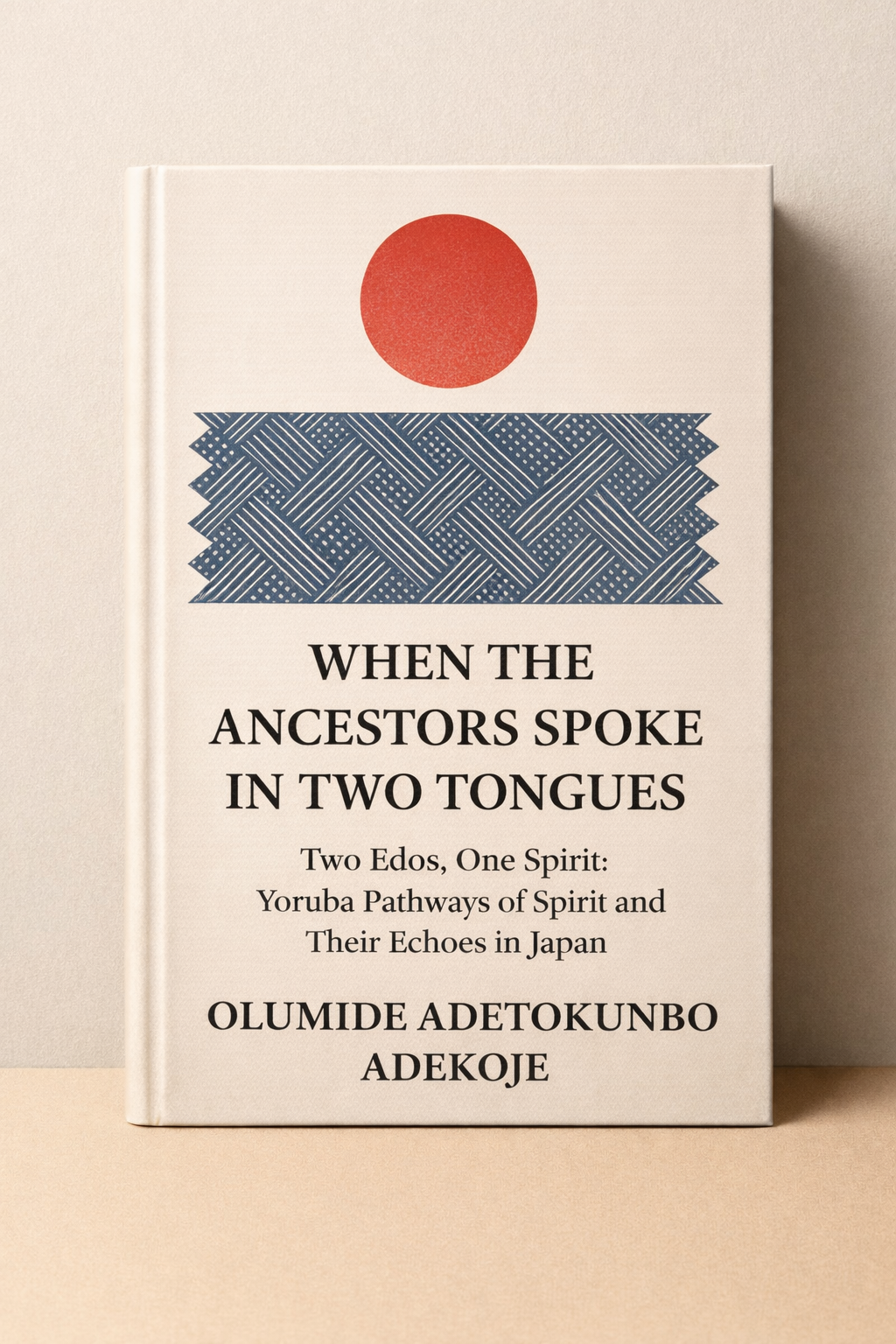 When the Ancestors Spoke in Two Tongues book cover